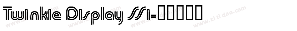 Twinkie Display SSi字体转换